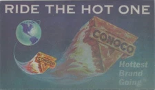CONOCO Oil and Gas / Ride the Hot One 1970's VARI-VUE Lenticular 2 by 3 1/2 inch