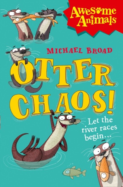 Otter Chaos!: An Awesome Animals Adventure and Hilarious Children's Wildlife Story - Image 4