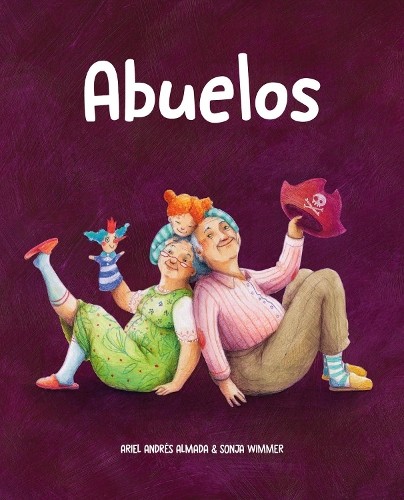 Ariel Andres Almada Abuelos (Copertina rigida) Amor de familia