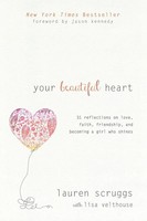 Your Beautiful Heart | Lauren Scruggs | Taschenbuch | Kartoniert / Broschiert