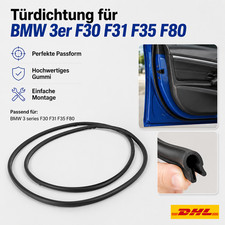 F�r BMW 3er F30 F31 F35 F80 elastische vordere T�rdichtung OE 51337258329
