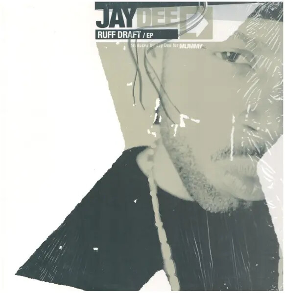 独12” Jay Dee Ruff Draft EP MUM002 Mummy Records /00250 EP Jay Dee Ruff Draft EP 1ST PRESS ON MUMMY. NEAR MINT Mummy