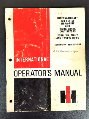 1978 International Harvester Tractor Co 133 Cultivator Operators Manual...