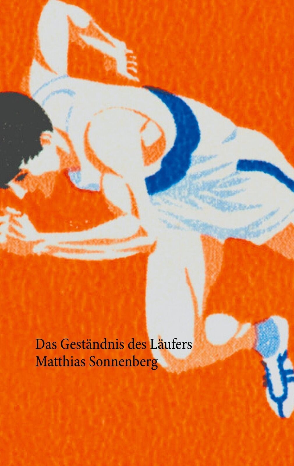 Thumbnail - Matthias Sonnenberg | Das Geständnis Des Läufers | Taschenbuch |