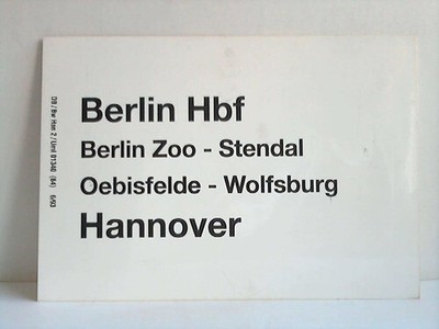 Berlin Hbf, Berlin Zoo, Stendal, Oebisfelde, Wolfsburg, Hannover / Bad Bentheim,