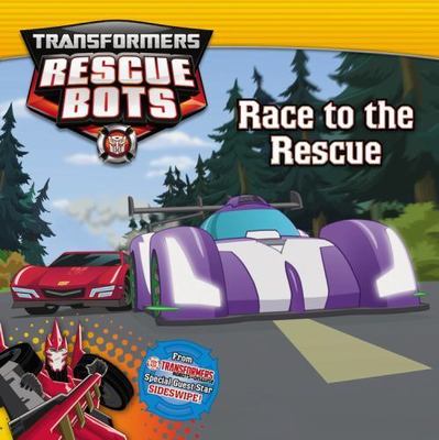 Transformers Rescue Bots: Race to the Rescue by Foxe, Steve, Good Book