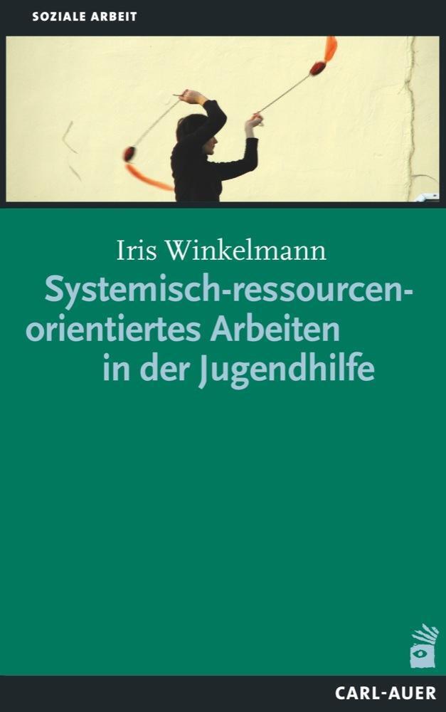 Thumbnail - Systemisch-ressourcenorientiertes Arbeiten In Der Jugendhilfe | Iris