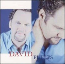David Phelps by David Phelps: Used