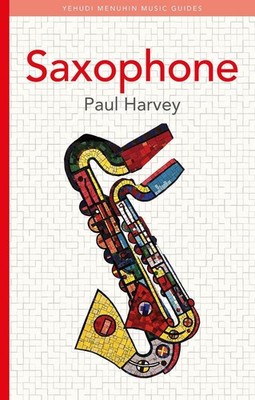 Saxophone by Paul Harvey (English) Paperback Book