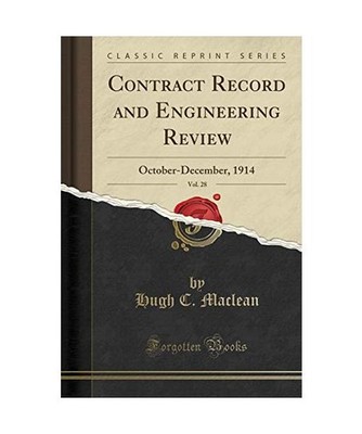 Contract Record and Engineering Review, Vol. 28: October-December, 1914 