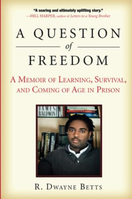 A Question of Freedom: A Memoir of Learning, Survival,  - Paperback NEW R. Dwayn