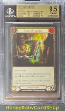 Flesh and Blood Welcome to Rathe 2019 Tome of Fyendal BGS 9.5 GEM MINT WTR Alpha