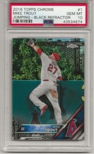 2016 TOPPS CHROME #1  MIKE TROUT, PSA 10 GEM MINT,  BLACK REFRACTOR, L@@K !
