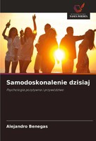 Alejandro Benegas | Samodoskonalenie Dzisiaj | Taschenbuch | Polnisch (2024)