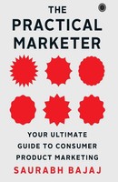 The Practical Marketer Your Ultimate Guide To Consumer Product Marketing Bajaj