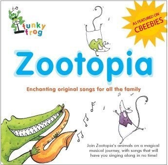 Zootopia - As Featured on CBeebies! Enchanting Original Childrens Songs All  CD
