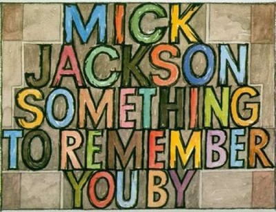 Mick Jackson - Something To Remember You By 12'' Vinyl Funk / Soul Soul 41382