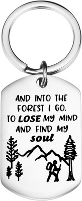 Wanderlust Keychain and into the Forest I Go to Lose My Mind and Find My Soul Na