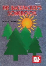 Mel Bay The Backpackers Songbook - Paperback By Silverman, Jerry - GOOD