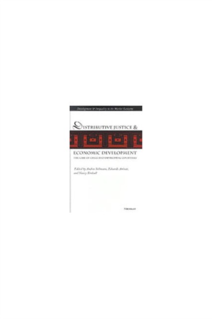 Distributive Justice and Economic Development by Andres Solimano HARDBACK