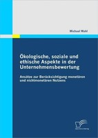 ÖKologische, Soziale Und Ethische Aspekte In Der Unternehmensbewertung Michael W