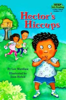 Hectors Hiccups (Step into Reading, Step 2, paper) - Paperback - VERY GOOD