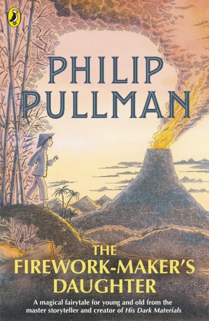 The Firework-Maker's Daughter by Philip Pullman (Paperback Book)