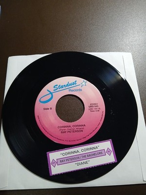 RAY PETERSON Corinna Corinna / THE BACHELORS Diane 45 Vinyl Record w/Title Strip
