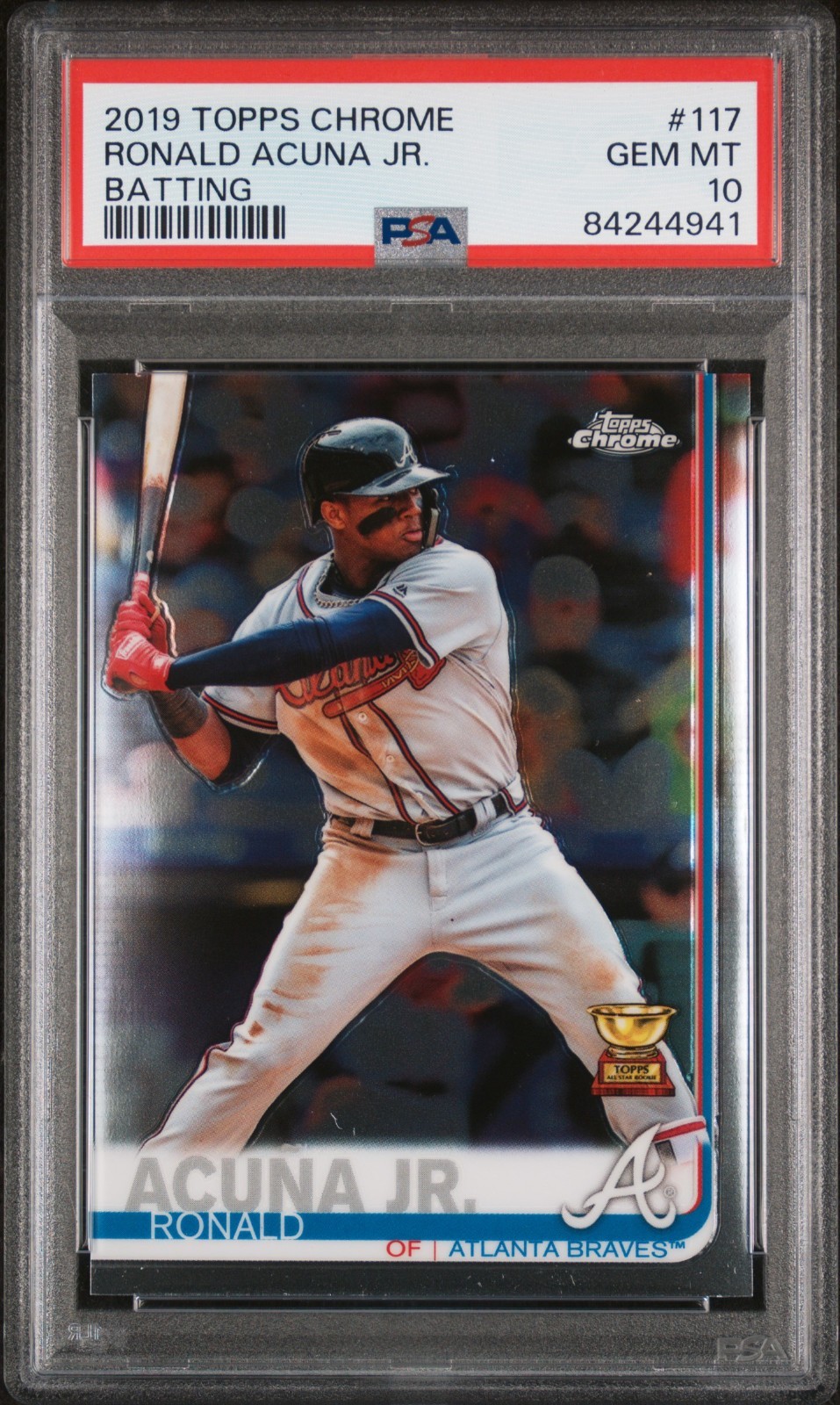 2019 Topps Chrome #117 Ronald Acuna Jr - PSA 10 Gem Mint - Braves