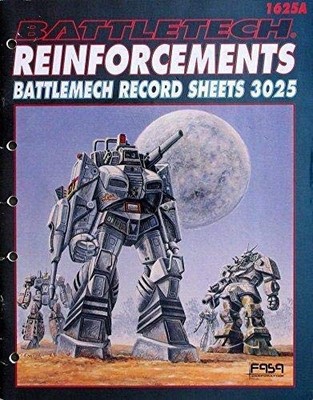BATTLETECH REINFORCEMENTS - BATTLEMECH RECORD SHEETS 3025 By The Staff Of Fasa