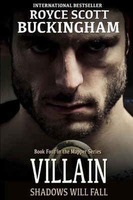 Villain: Shadows Will Fall (Mapper Book 4) by Royce Buckingham (English) Paperba
