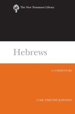 Hebrews NTL Luke Timothy Johnson Hardcover