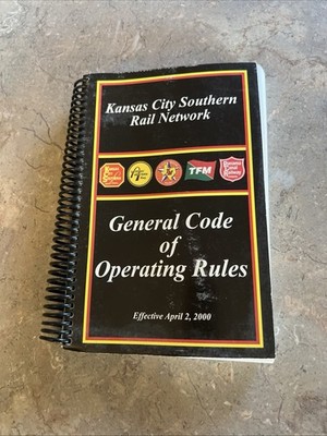 2000 Kansas City Southern Rail Network General Code Of Operating Rules Book