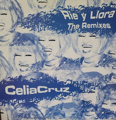 Celia Cruz   Rie Y Llora (The Remixes)  Vinyl/Single/Promo/Collectable 