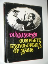 Dunningers Complete Encyclopedia Of Magic