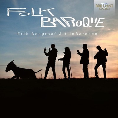 Erik Bosgraaf Erik Bosgraaf & FiloBarocco: (CD) (UK IMPORT) (PRESALE 07/10/2026)