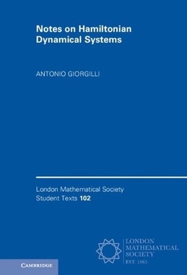 Notes on Hamiltonian Dynamical Systems by Antonio Giorgilli (English) Hardcover