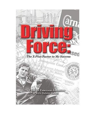 Driving Force: The X-Plus Factor to My Success: The X-Plus Factor to My Success,