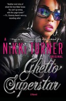 Ghetto Superstar A Novel Nikki Turner Taschenbuch Einband - Flex.(Paperback)