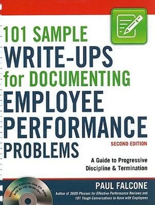 101 Sample Write-Ups for Documenting Employee Performance Problem