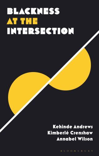 Blackness at the Intersection (Blackness in Bri. Crenshaw, Carbado, Andr PB** - Image 7