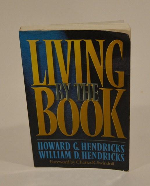 Living by the Book by William D. Hendricks and Howard G