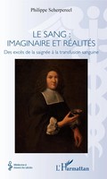 Le Sang : Imaginaire Et RéAlitéS Philippe Scherpereel Taschenbuch 112 S. 2022