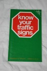 Know Your Traffic Signs by Transport,Dept.of Paperback Book The Cheap Fast Free