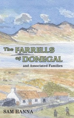 Sam Hanna The Farrells of Donegal (Gebundene Ausgabe)
