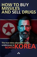 How To Buy Missiles And Sell Drugs Jim Latrache-Qvortrup (U. A.) Taschenbuch