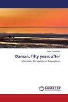 Daman, Fifty Years After, Victor Fernandes