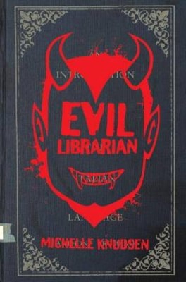 Evil Librarian - Hardcover By Knudsen, Michelle - VERY GOOD