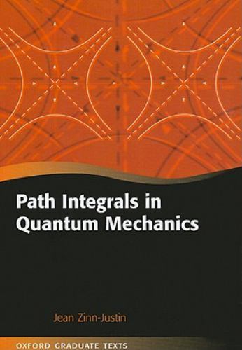 Path Integrals in Quantum Mechanics by Jean Zinn-Justin NEW - Image 2