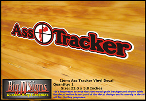 Ass Tracker Vinyl Decal Sticker - 22" x 5" Funny Novelty Graphic for Cars Boats